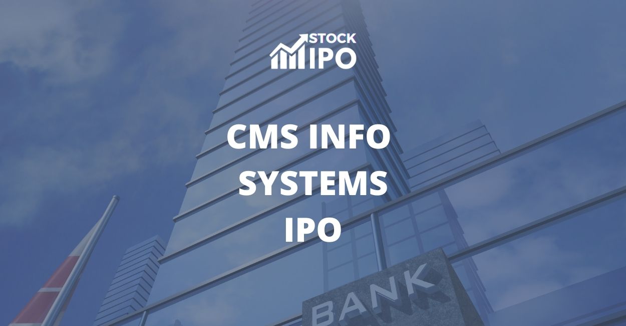 CMS INFO SYSTEMS IPO