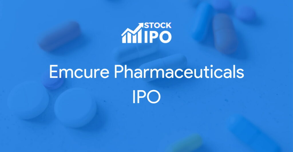 Emcure Pharmaceuticals IPO Details, Date, Price, Reviews, Form And Lot ...