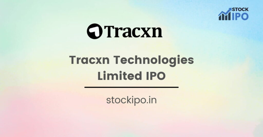 Tracxn Technologies Limited IPO