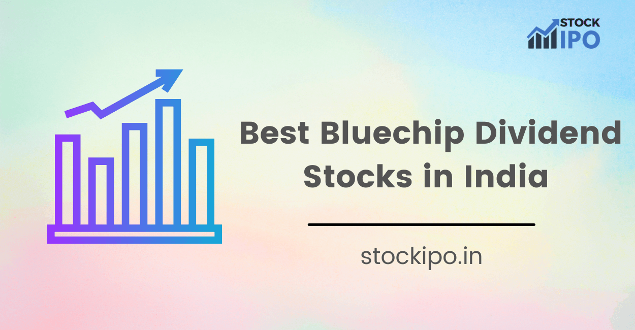 Bluechip dividend stocks in India