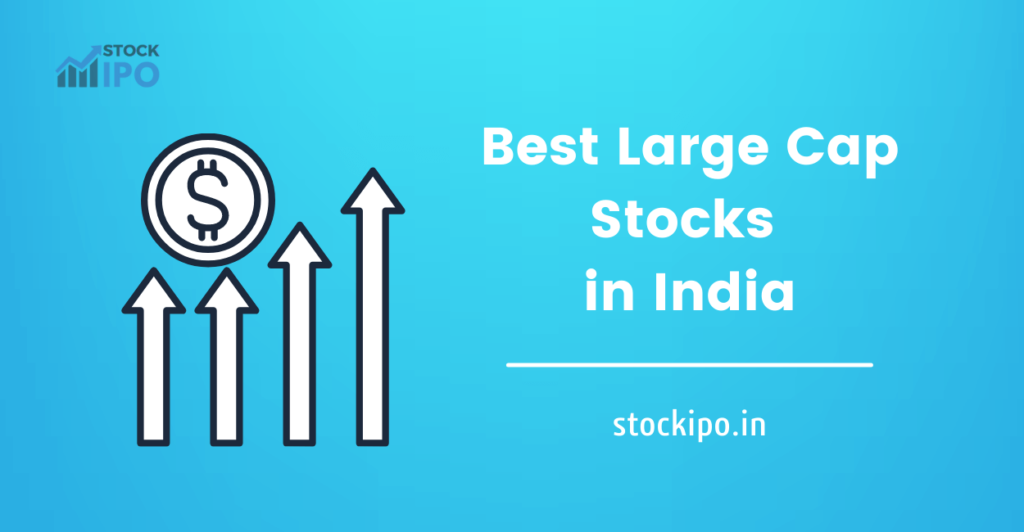 large cap stocks in india