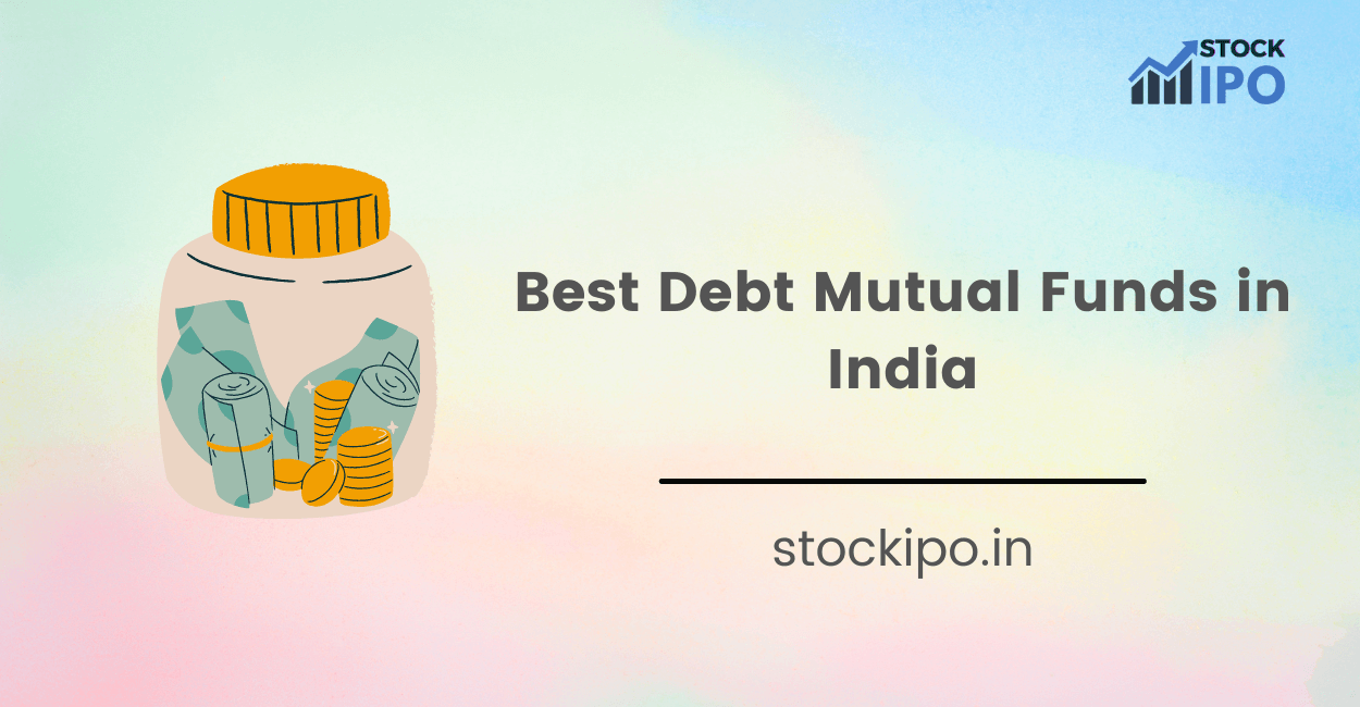 10 Best Debt Mutual Funds In India 2023 StockIPO