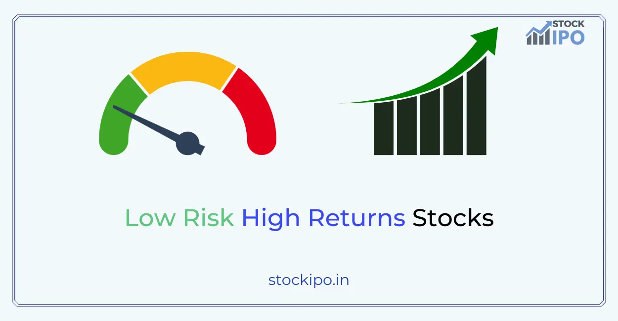 low risk high returns stocks