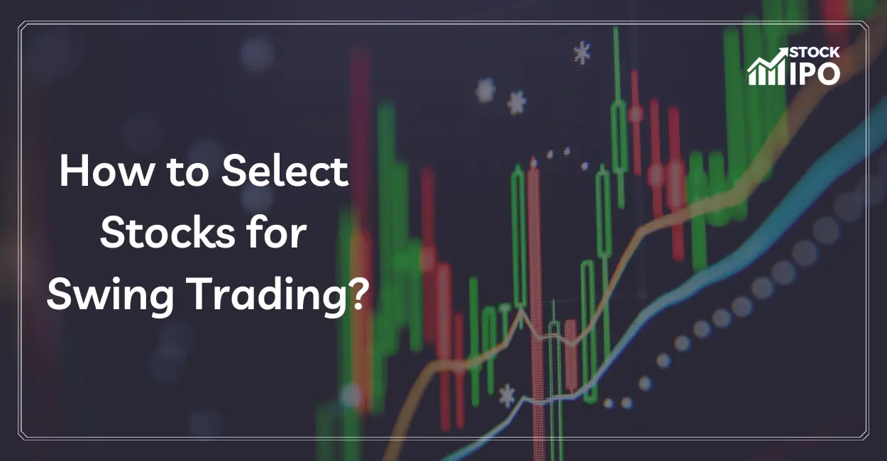 how to select stocks for swing trading