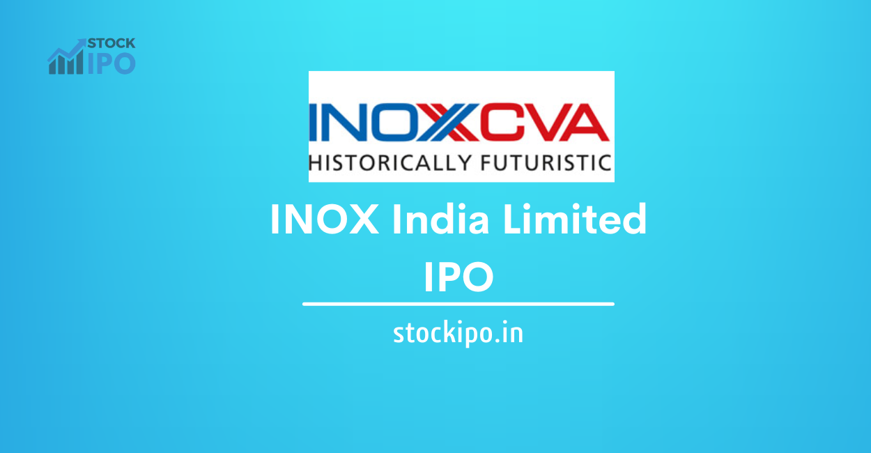 INOX India Limited IPO